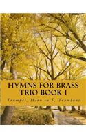 Hymns For Brass Trio Book I