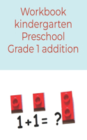 Workbook kindergarten preschool GRADE 1 addition