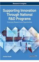 Supporting Innovation Through National R&D Programs: Emerging Research and Opportunities