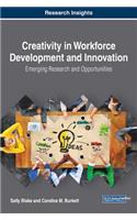 Creativity in Workforce Development and Innovation