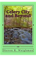 Celery City and Beyond: (5 A Family's Saga Followed)