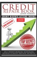 Credit Repair Book: Ex Credit Bureau Manager Reveals Credit Repair Secrets