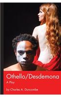 Othello/Desdemona