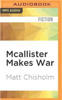 McAllister Makes War