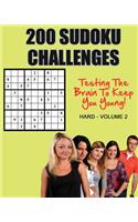 200 Sudoku Challenges: Testing Your Brain To Keep You Young - Hard - Volume 2(2 200 Sudoku Challenges)