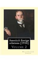 America's foreign relations (1916), By