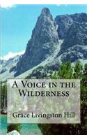 A Voice in the Wilderness