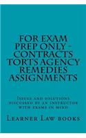 For Exam Prep Only - Contracts Torts Agency Remedies Assignments