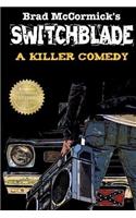 Switchblade: A Killer Comedy