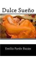 Dulce Sueño (Spanish Edition)
