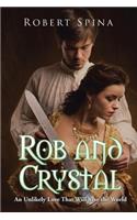 Rob and Crystal