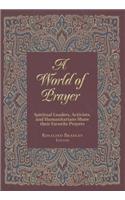 World of Prayer: Spiritual Leaders, Activists, and Humanitarians Share Their Favorite Prayers