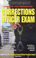 Corrections Officer Exam [With Free Online Practice Test from Learningexpress]