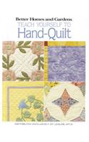 Better Homes and Gardens Teach Yourself to Hand-Quilt