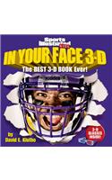 In Your Face 3-D: The Best 3-D Book Ever! [With 3-D Glasses]