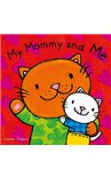 My Mommy and Me