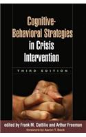 Cognitive-Behavioral Strategies in Crisis Intervention, Third Edition