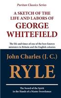 A Sketch of the Life and Labors of George Whitefield