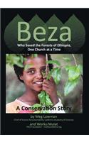 Beza, Who Saved the Forests of Ethiopia, One Church at a Time - A Conservation Story