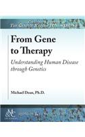 From Gene to Therapy