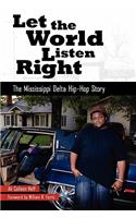 Let the World Listen Right