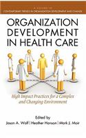 Organization Development in Healthcare