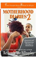 Motherhood Diaries 2