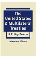 United States and Multilateral Treaties