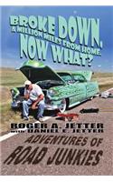 Broke Down, A Million Miles From Home. Now What?