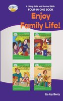Living Skills and Survival Skills Four-in-One Book - Enjoy Family Life!