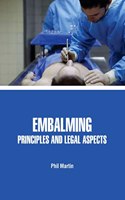 Embalming: Principles and Legal Aspects