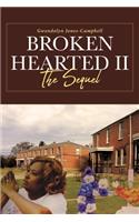 Broken Hearted II