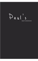 PAUL's notebook: Ideal personalized notebook for boys whose name's Paul