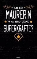 Ich bin Maurerin was sind deine Superkräfte? Notizbuch
