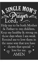 A single moms prayer lord