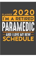 Weekly Planner 2020 - 2021 for retired PARAMEDIC: I'm a retired PARAMEDIC and I love my new Schedule - 120 Weekly Calendar Pages - 6" x 9" - Retirement Planner