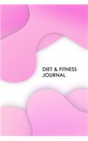 Diet & Fitness Journal: A 3 Month Diet & Fitness Tracker: Monitor your fitness and plan your meals and excersizes and regain control over your health!