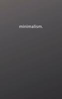 minimalism.