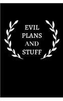 Evil Plans And Stuff