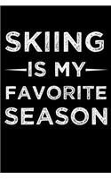 Skiing Is My Favorite Season