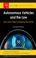 Autonomous Vehicles and the Law