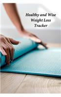 Healthy and Wise Weight Loss Tracker