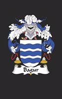 Bagur: Bagur Coat of Arms and Family Crest Notebook Journal (6 x 9 - 100 pages)