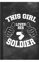 This Girl Loves Her Soldier