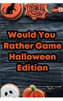 Would You Rather Game