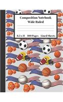 Composition Notebook Wide Ruled Lined Sheets: Under 11 Dollar Gifts Golf Soccer Football USA Banner Notebook Back to School / Home Schooling Writing Notes For 1st / 2nd Grade Kindergarden Girls 