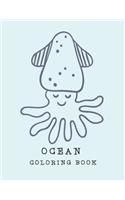 Ocean Coloring Book: Coloring Toy Gifts for Kids 2-4,4-8, Toddlers or Adult Relaxation - Large Print Ocean Animals Birthday Party Favors Gifts Made in USA