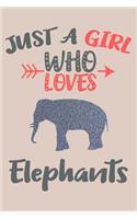 Just A Girl Who Loves Elephants Journal