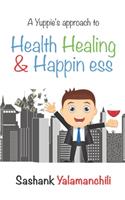 Health, Healing & Happiness