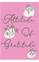Attitude Of Gratitude Soft Be Grateful Journal